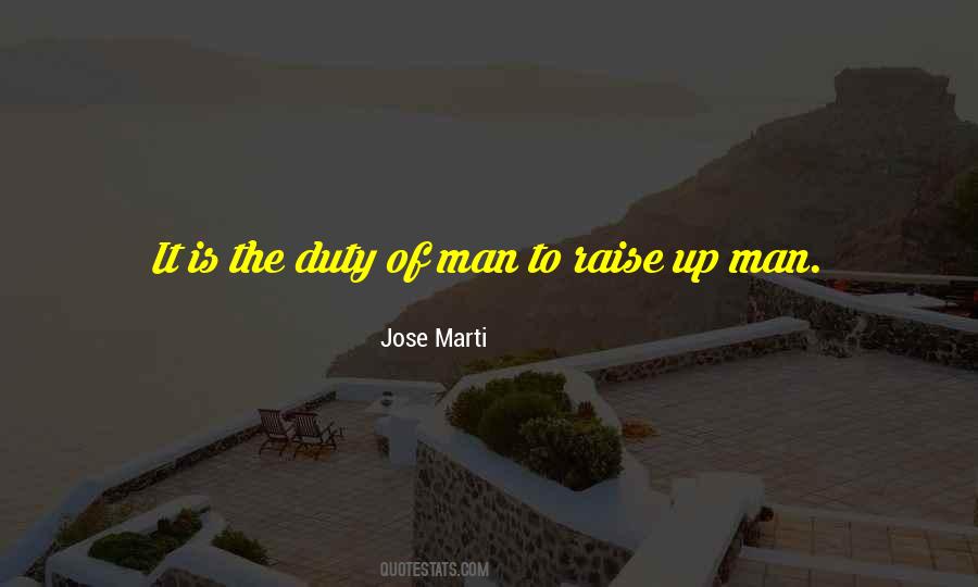 Duty Of Man Quotes #277385