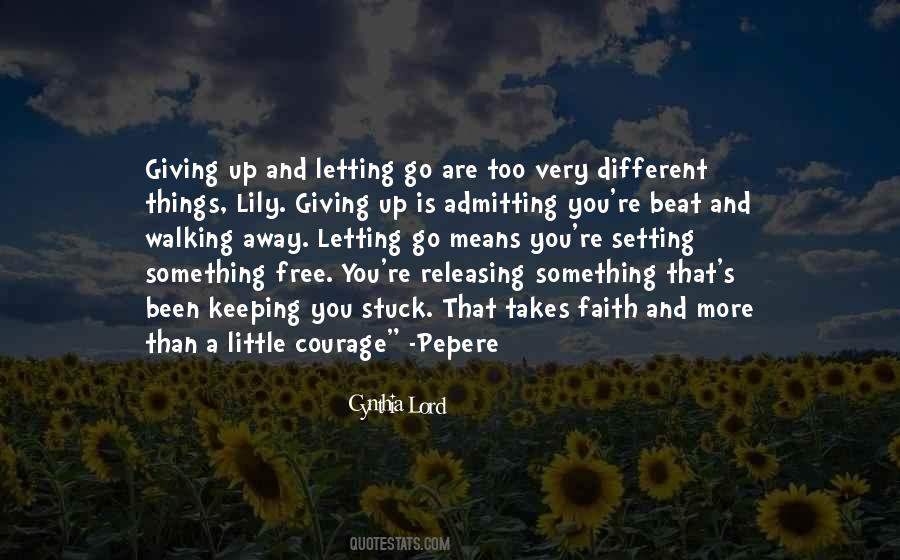 Quotes About Letting Go And Giving Up #444518