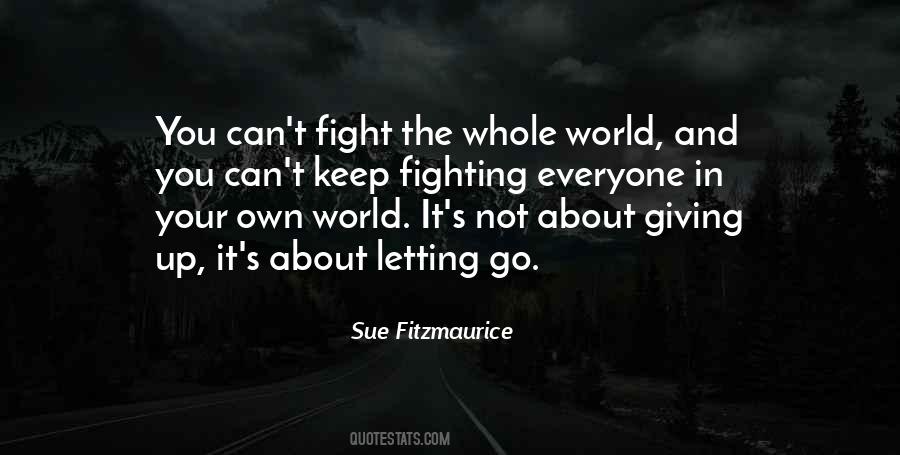 Quotes About Letting Go And Giving Up #799912