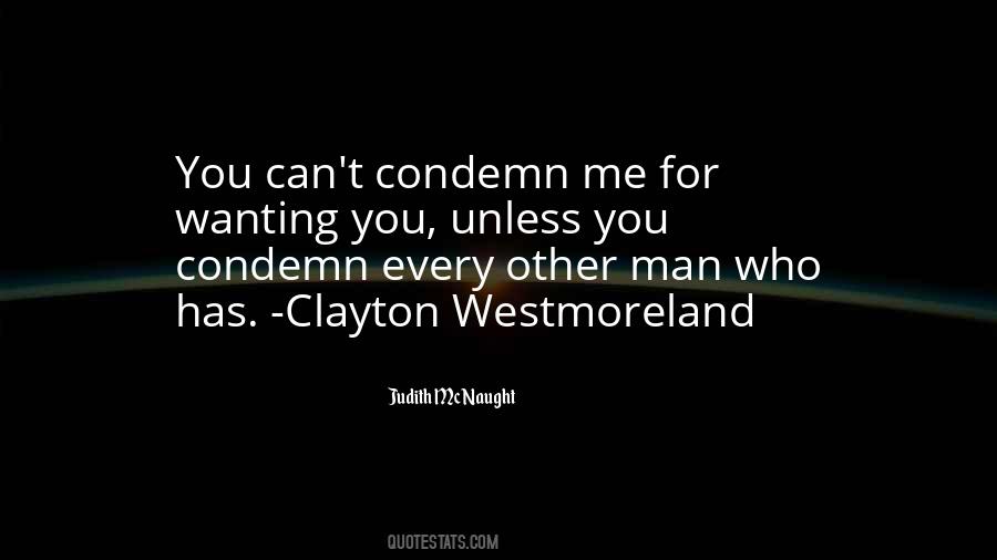 Clayton Westmoreland Quotes #1210141