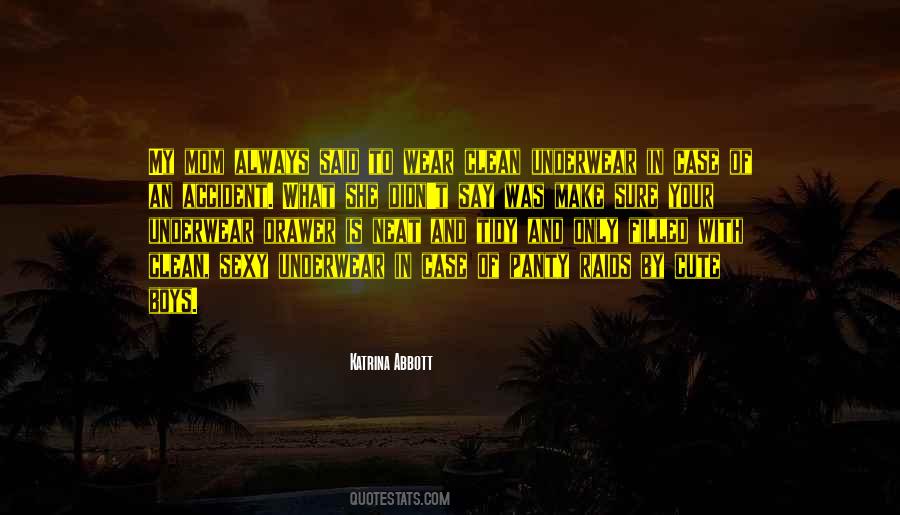 Clean And Neat Quotes #1842888