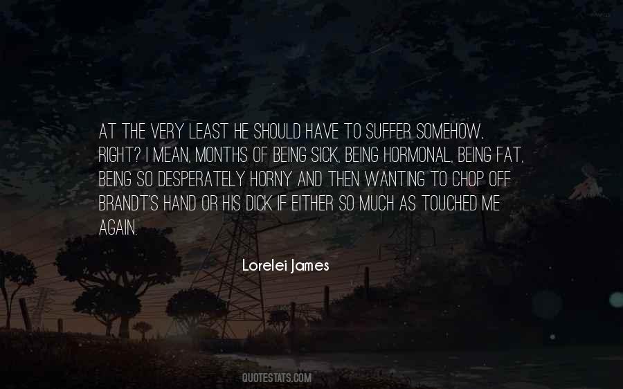 Desperately Wanting Quotes #408559