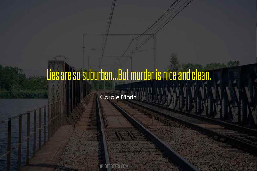 Clean Up Nice Quotes #927406
