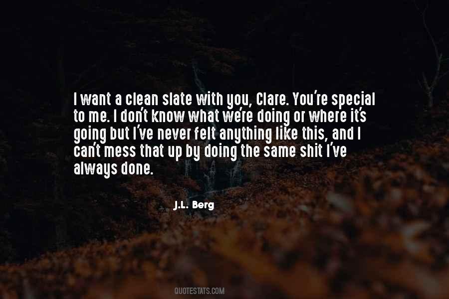 Clean Up Your Own Mess Quotes #390000
