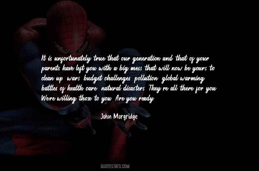 Clean Your Mess Quotes #1626838