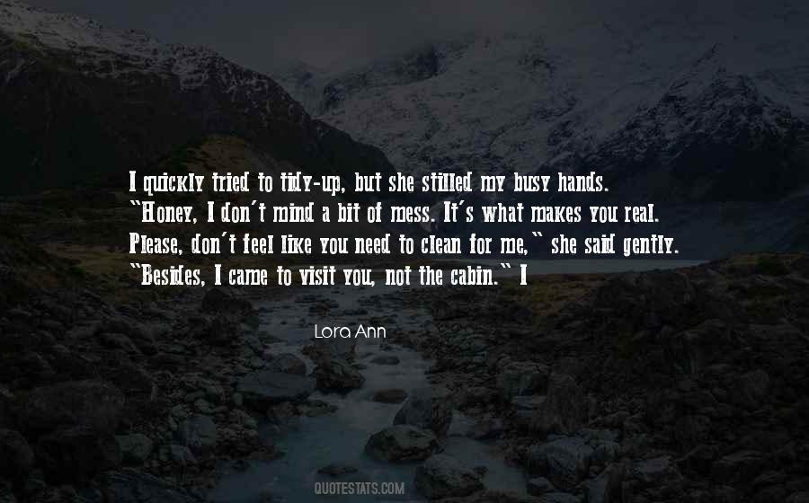 Clean Your Mess Quotes #650958
