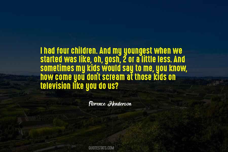 Youngest Children Quotes #968299