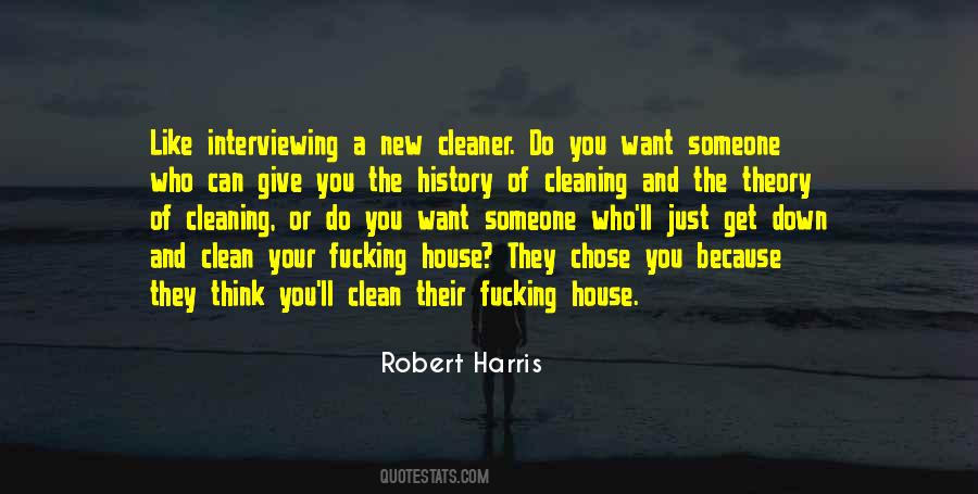 Cleaning My House Quotes #542128