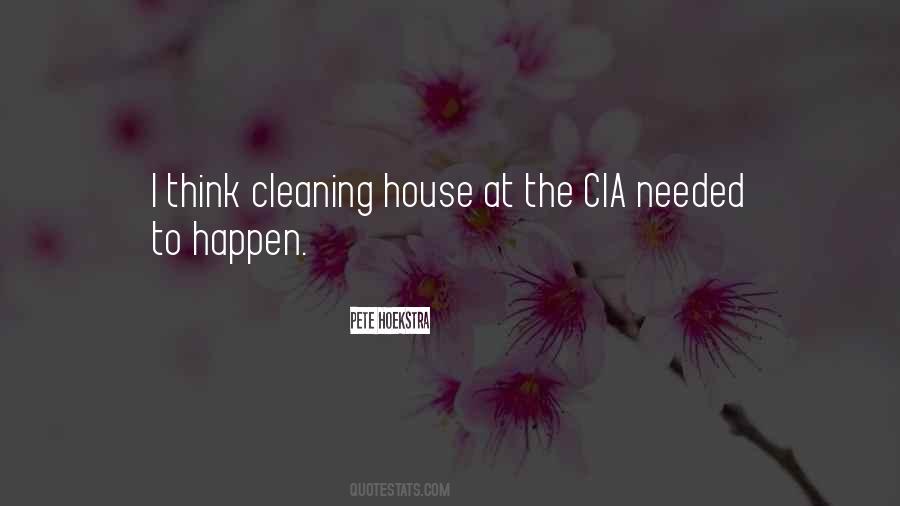 Cleaning Your House Quotes #474440