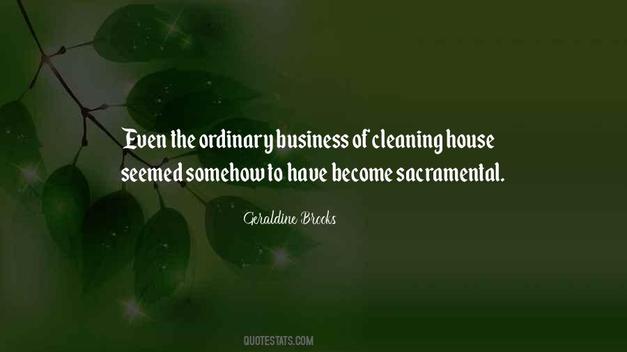 Cleaning Your House Quotes #518626