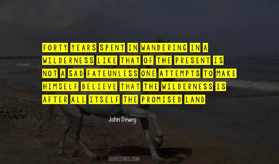 Quotes About The Promised Land #1066042