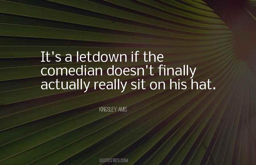 Quotes About Letdown #1826537