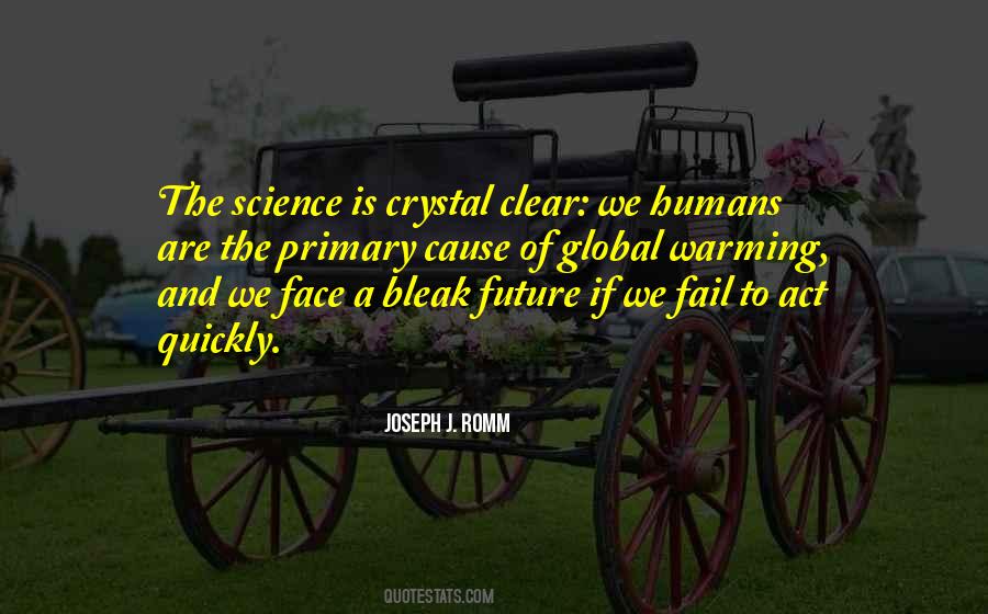 Clear As Crystal Quotes #887476