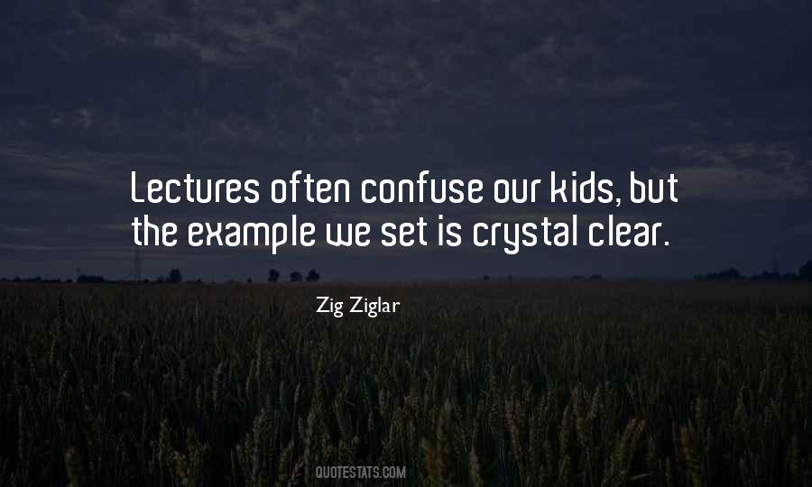 Clear As Crystal Quotes #995095