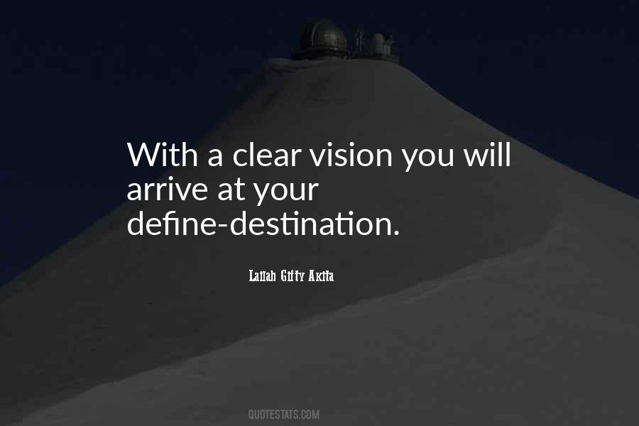 Clear Your Vision Quotes #406292