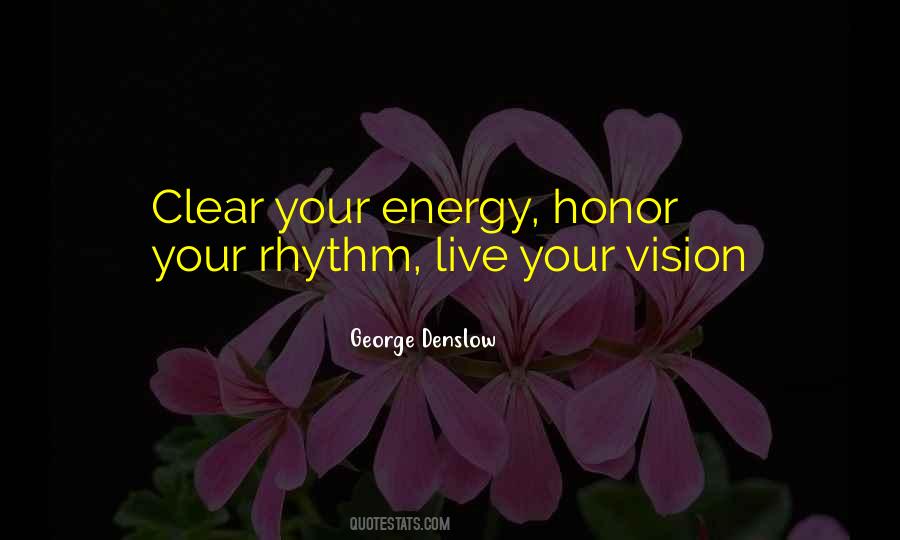 Clear Your Vision Quotes #716521