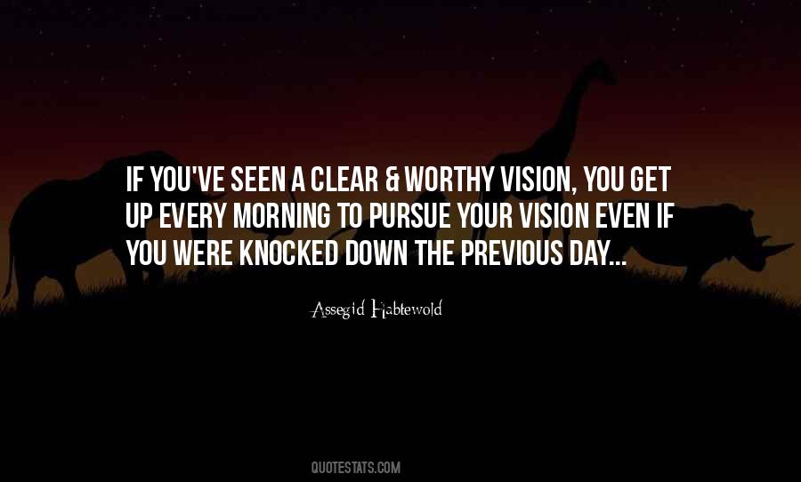 Clear Your Vision Quotes #936868