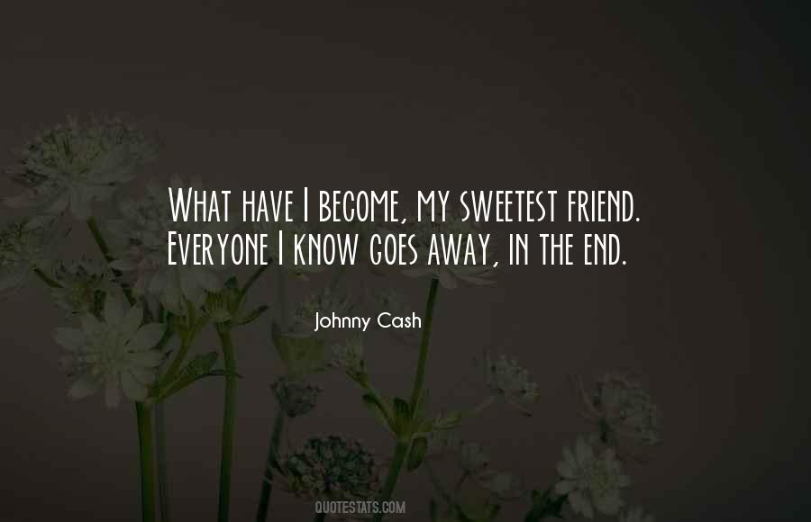 Friend Who Got Away Quotes #181543