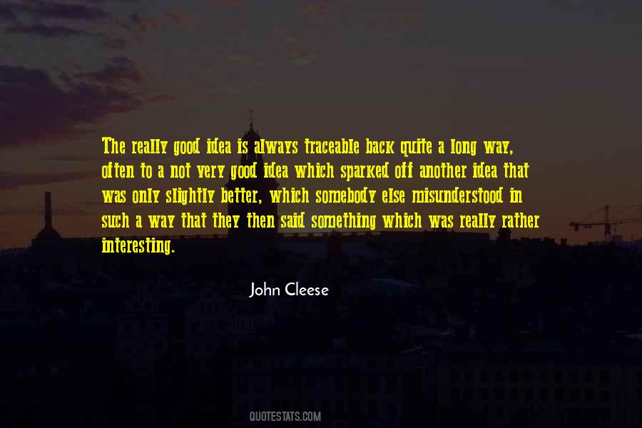 Cleese Quotes #366006