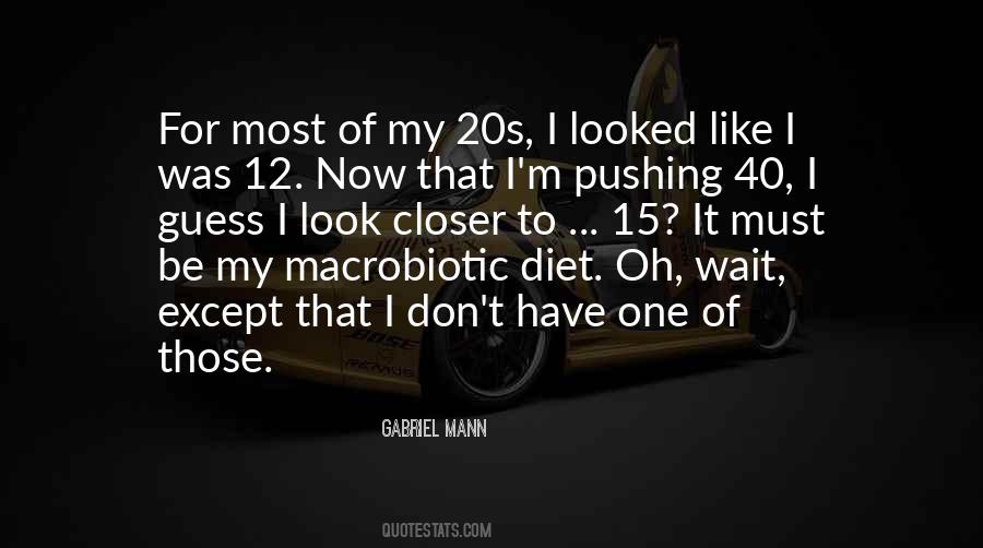 Macrobiotic Diet Quotes #461993