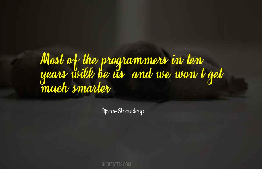 Quotes About The Programmers #1274085