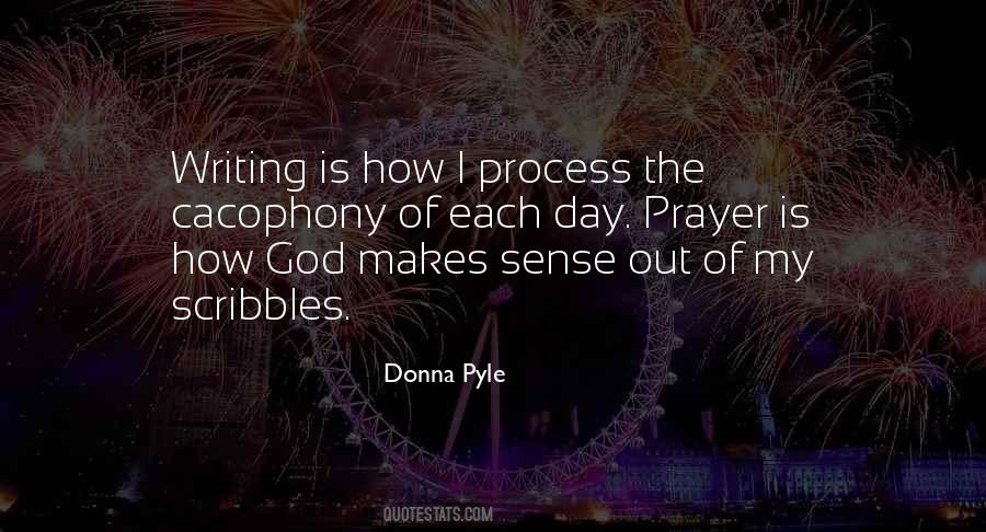 Process Of God Quotes #1103004