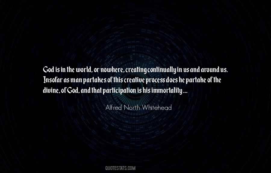 Process Of God Quotes #1159920