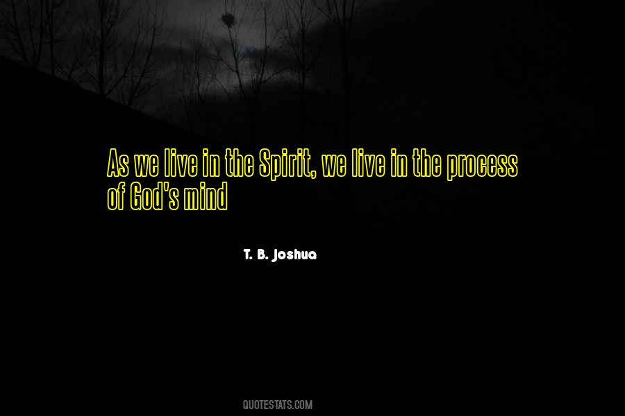 Process Of God Quotes #1341301