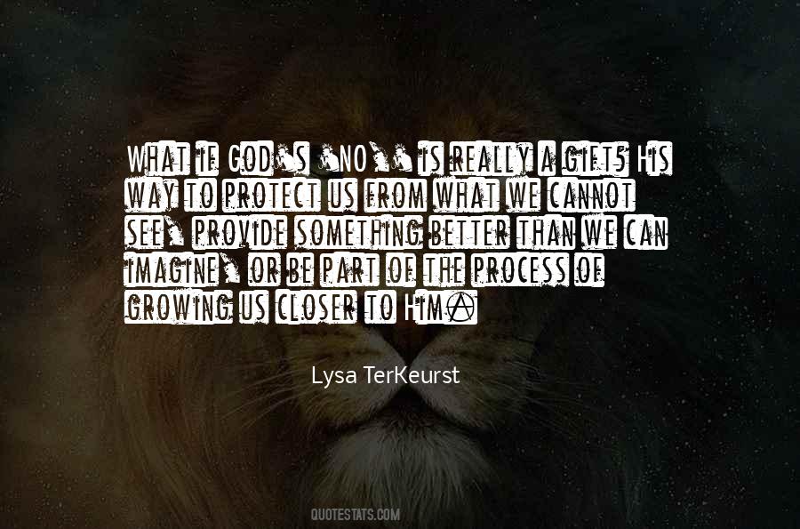 Process Of God Quotes #288564