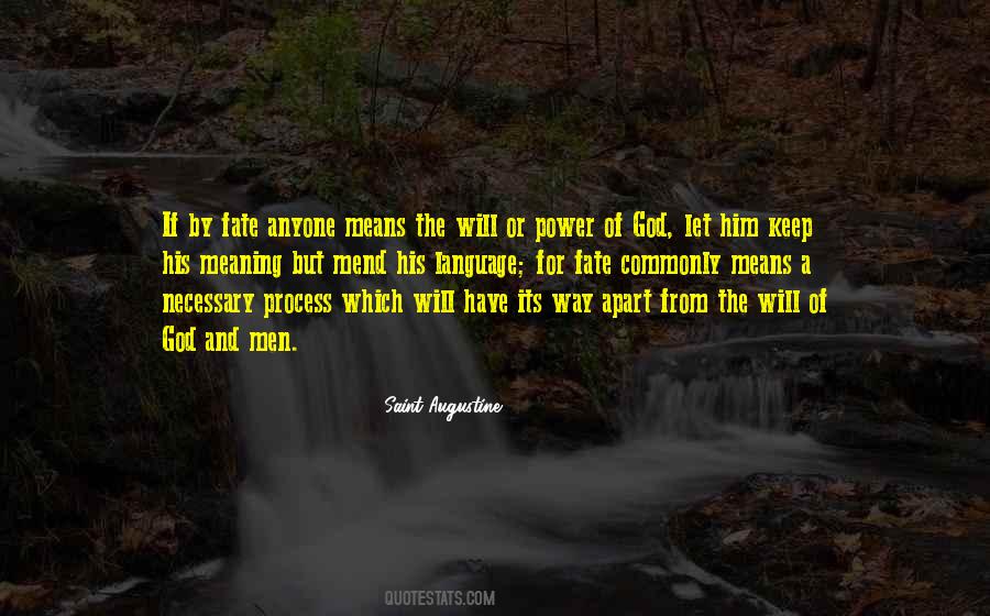 Process Of God Quotes #309849