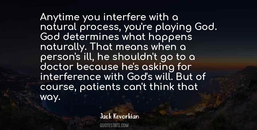 Process Of God Quotes #782978