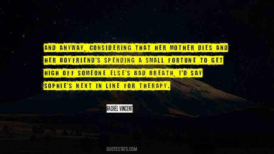 What To Say When Someone Dies Quotes #531441