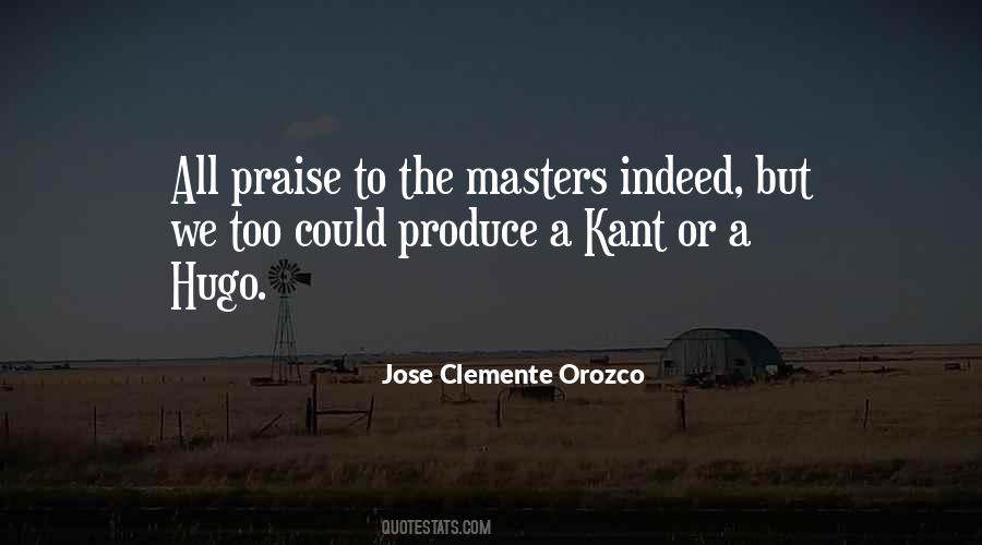 Clemente Orozco Quotes #901454