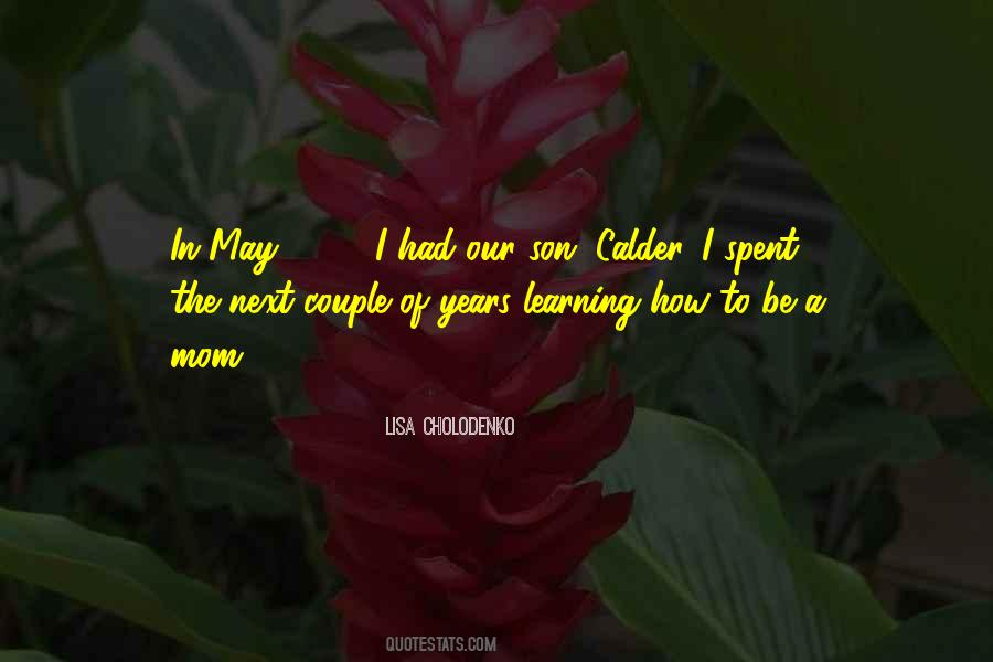 Calder N Quotes #311986