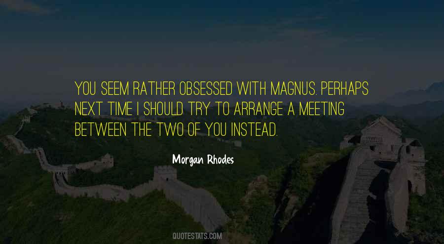 Cleo And Magnus Quotes #1548807