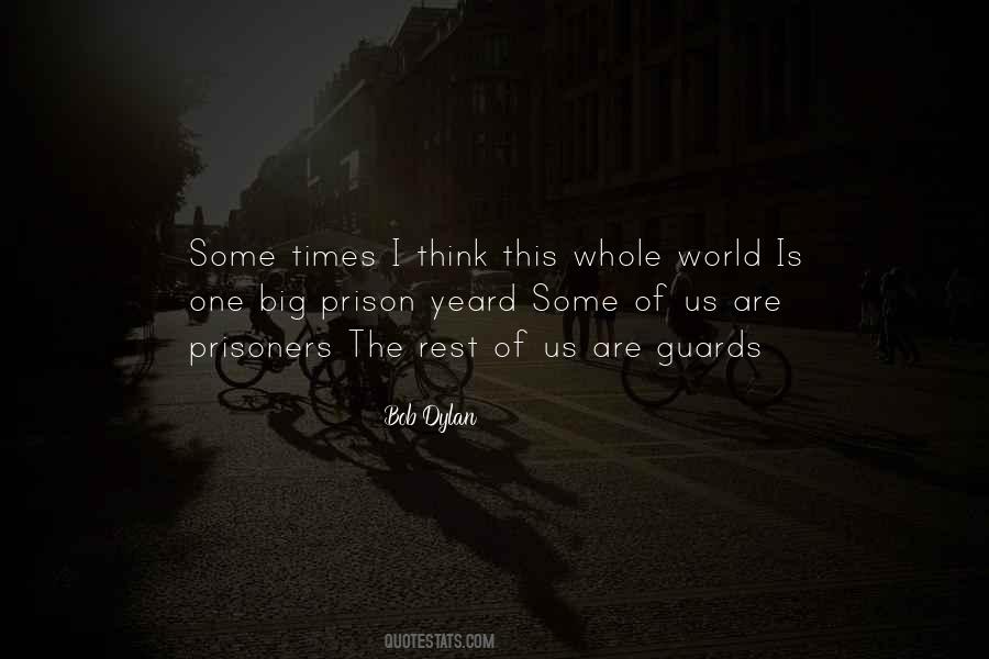 Quotes About The Prisoners #15805