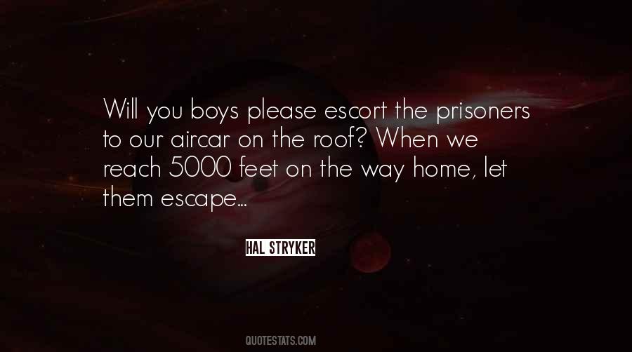 Quotes About The Prisoners #505771
