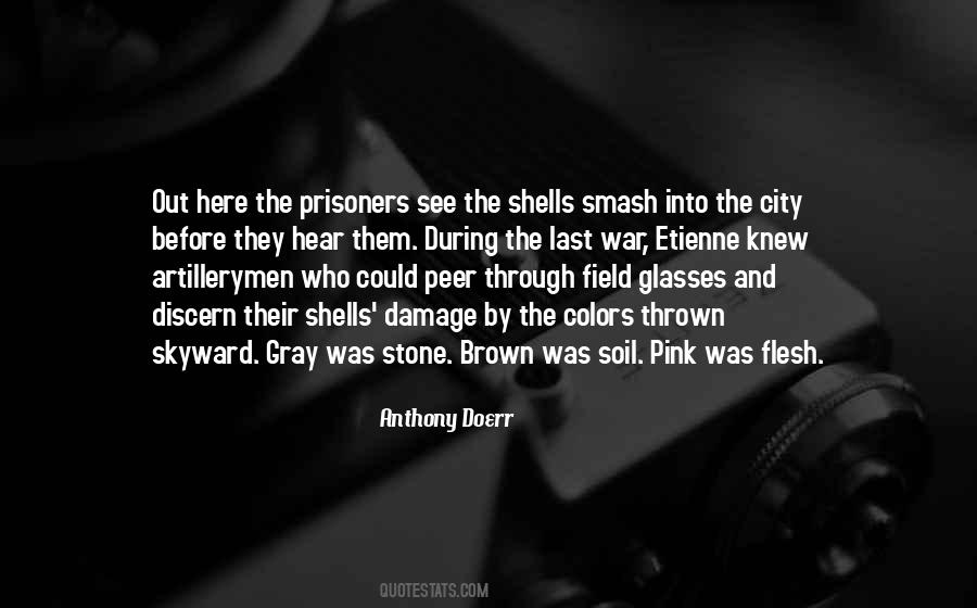 Quotes About The Prisoners #893849