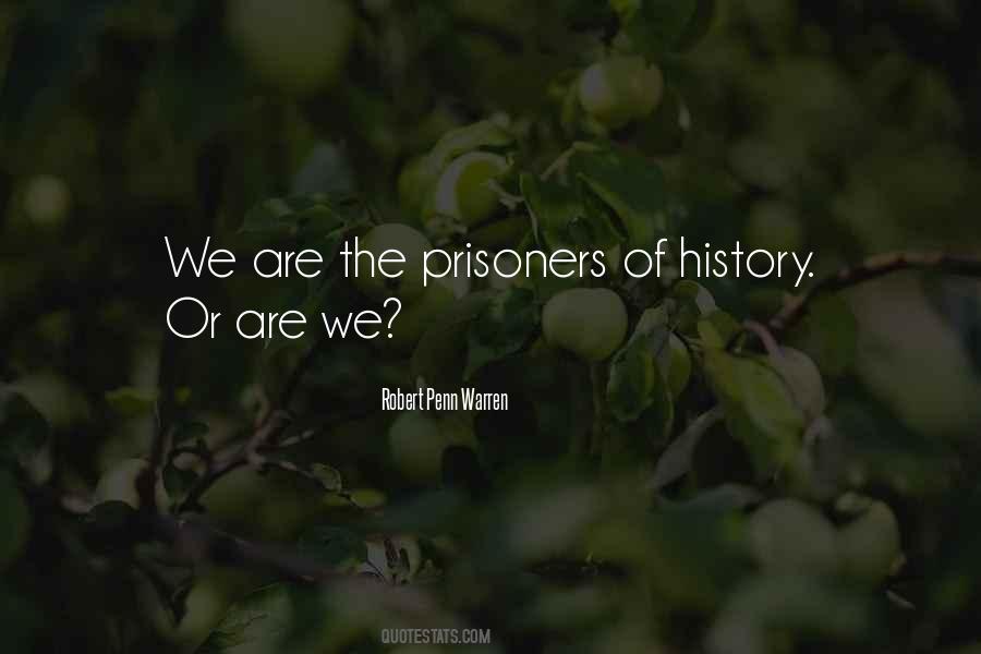 Quotes About The Prisoners #989297