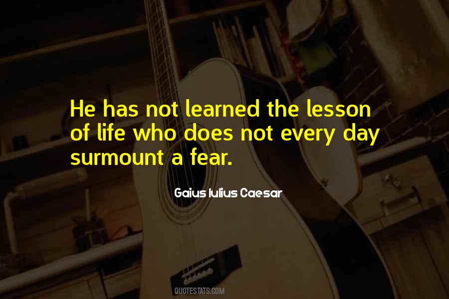 Quotes About Lesson Of Life #459326