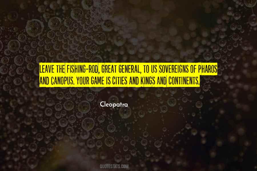 Cleopatra's Quotes #1470791