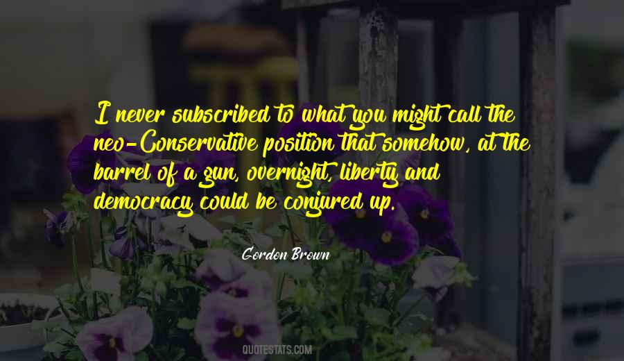 Liberty And Democracy Quotes #94804