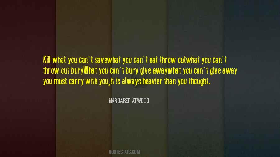 Throw It Out Quotes #121708