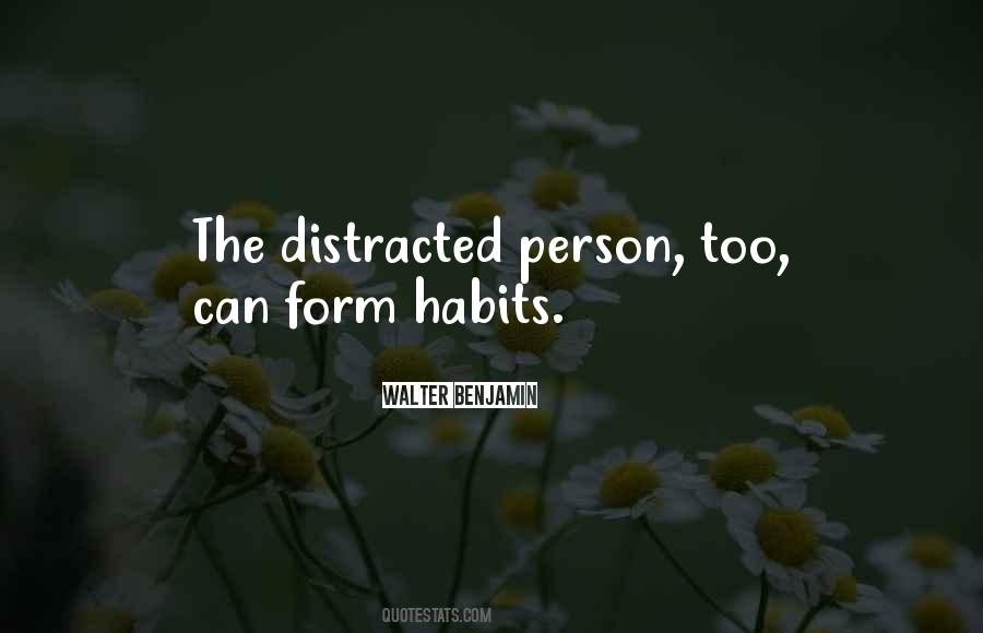 Distracted Person Quotes #371506