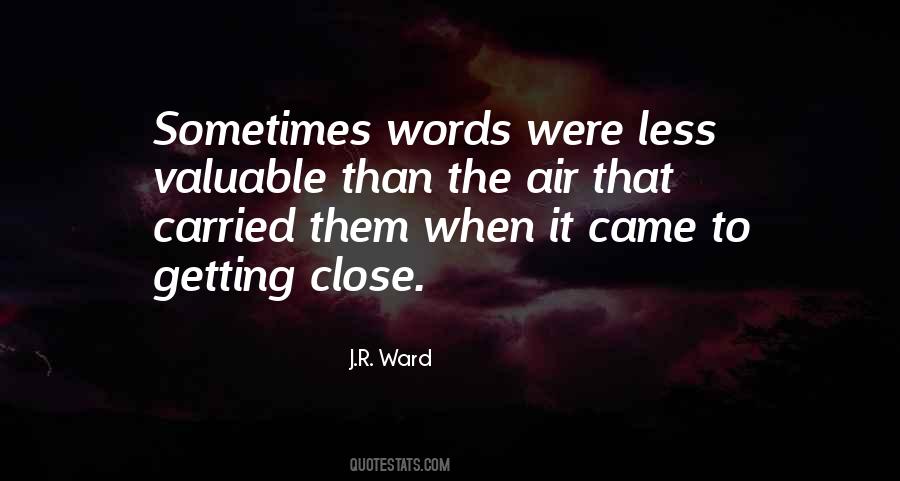 Quotes About Less Words #21472