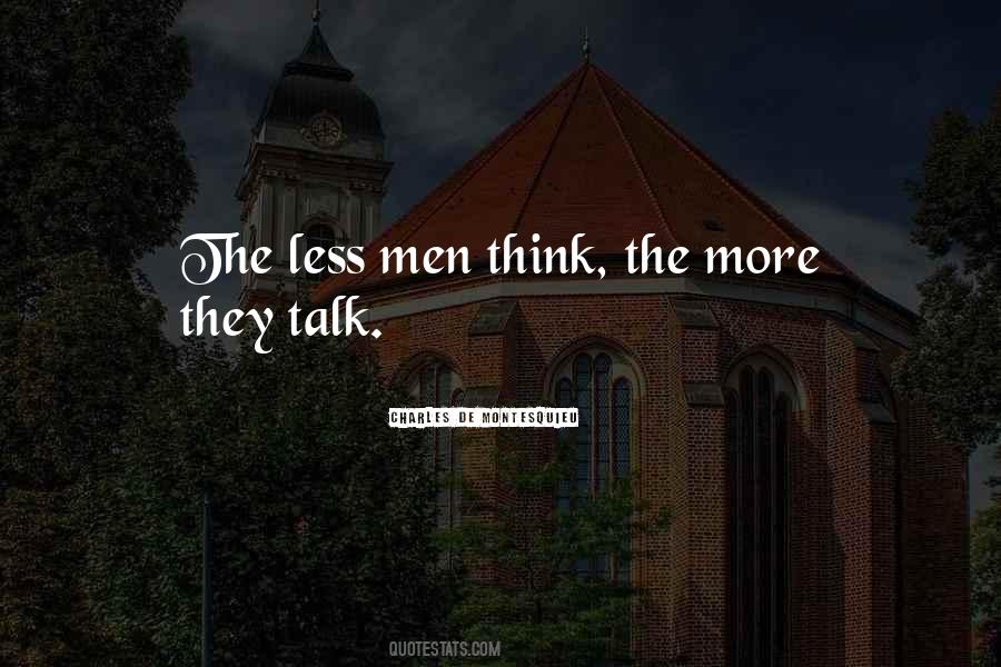 Quotes About Less Talk #261779