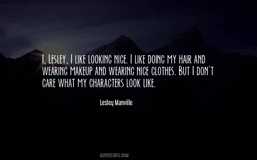 Quotes About Lesley #856710