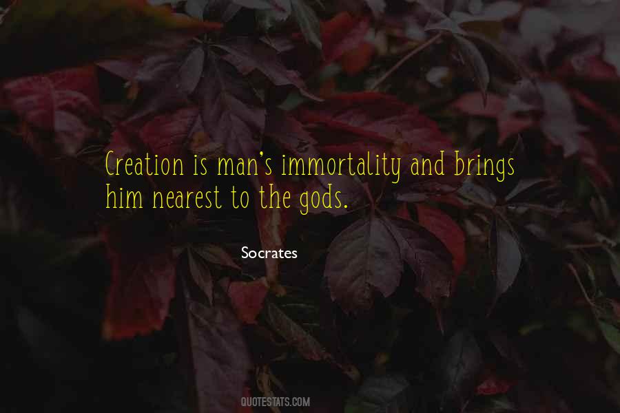 Creation Of The Gods Quotes #1041424