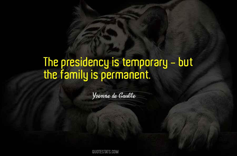 Temporary Family Quotes #501007