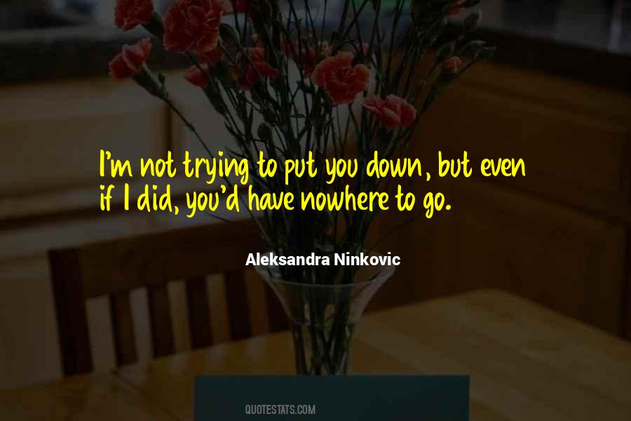 Clever Put Down Quotes #1381532